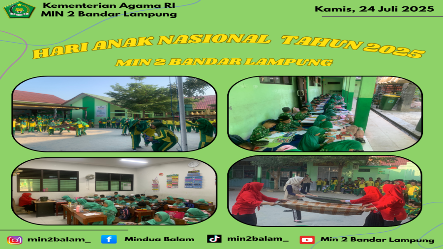 MIN 2 Bandar Lampung Meriahkan Hari Anak Nasional 2025 Bersama Mahasiswa PPL UIN Raden Intan