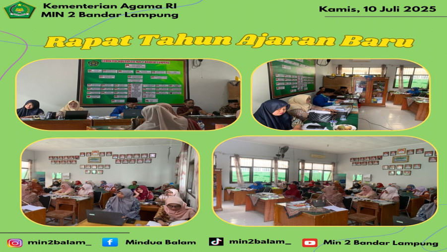 Rapat Persiapan Tahun Ajaran Baru 2025/2026 MIN 2 Bandar Lampung