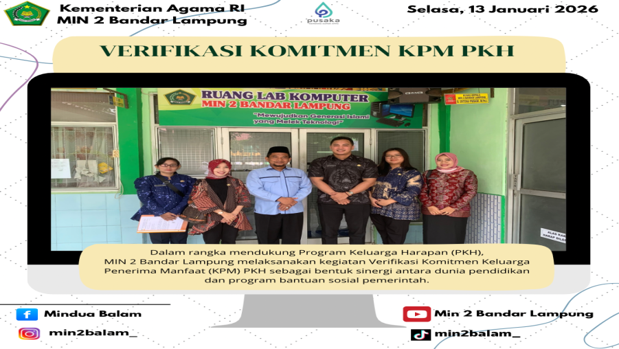 Wujudkan Sinergi Pendidikan dan Sosial: MIN 2 Bandar Lampung Fasilitasi Verifikasi Komitmen KPM PKH